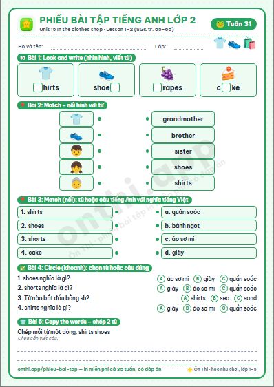 Phiếu bài tập Tiếng Anh lớp 2 tuần 31: Unit 15. In the clothes shop – Lesson 1, 2
