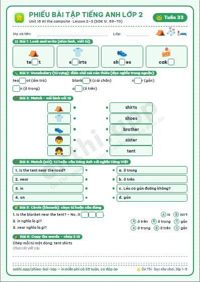 Phiếu bài tập Tiếng Anh lớp 2 tuần 33: Unit 16. At the campsite – Lesson 2, 3