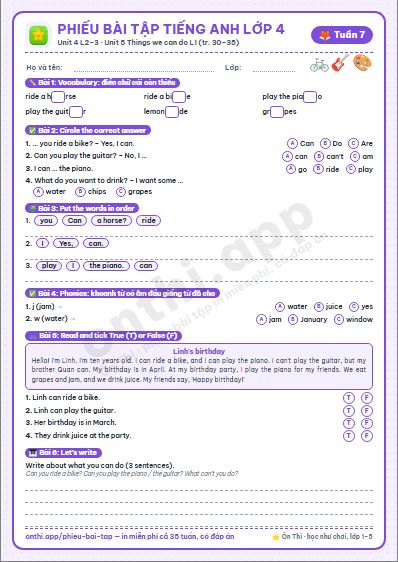 Phiếu bài tập cuối tuần Tiếng Anh lớp 4 tuần 7: Unit 4. My birthday party – Lesson 2–3 (tr. 30–33), Unit 5. Things we can do – Lesson 1 (tr. 34–35)