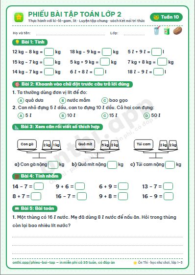 Phiếu bài tập cuối tuần Toán lớp 2 tuần 10: Thực hành và trải nghiệm với các đơn vị ki-lô-gam, lít, Luyện tập chung