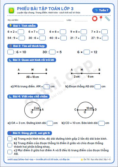 Phiếu bài tập Toán lớp 3 tuần 7: Bài 15. Luyện tập chung · Bài 16. Điểm ở giữa, trung điểm của đoạn thẳng · Bài 17. Hình tròn. Tâm, bán kính, đường kính của hình tròn